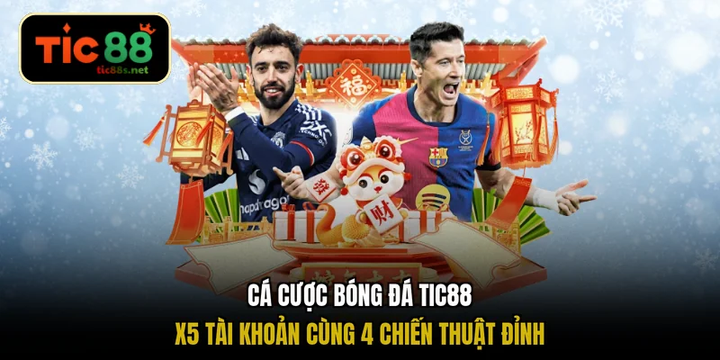 Cá Cược Bóng Đá TIC88